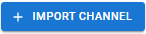 + import channel button