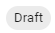 Draft